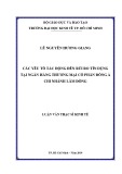 Luận văn Thạc sĩ Kinh tế: Các yếu tố tác động đến rủi ro tín dụng tại Ngân hàng thương mại cổ phần Đông Á - Chi nhánh Lâm Đồng