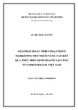 Luận văn Thạc sĩ Kinh tế: Giải pháp hoàn thiện hoạt động Marketing Mix nhằm nâng cao kết quả thực hiện kinh doanh tại Công ty TNHH Indulge Việt Nam