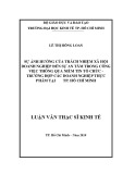 Luận văn Thạc sĩ Kinh tế: Sự ảnh hưởng của trách nhiệm xã hội doanh nghiệp đến sự an tâm trong công việc thông qua niềm tin tổ chức – Trường hợp các doanh nghiệp thực phẩm tại TP. Hồ Chí Minh