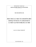 Luận văn Thạc sĩ Kinh tế: Phân tích các nhân tố ảnh hưởng đến giới hạn tín dụng của khách hàng cá nhân tại Vietcombank Cần thơ