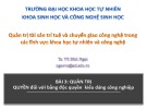 Bài giảng Quản trị tài sản trí tuệ và chuyển giao công nghệ trong các lĩnh vực khoa học tự nhiên và công nghệ: Bài 1 – TS. Vũ Bích Ngọc