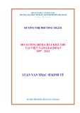 Luận văn Thạc sĩ Kinh tế: Đo lường bộ ba bất khả thi tại Việt Nam giai đoạn 1997 - 2011