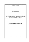 Luận văn Thạc sĩ Kinh tế: Ứng dụng mô hình VAR kiểm định các nhân tố tác động lạm phát ở Việt Nam