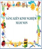 Sáng kiến kinh nghiệm Mầm non: Ứng dụng phương pháp Montessori vào hoạt động góc cho trẻ 5-6 tuổi