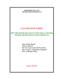 Sáng kiến kinh nghiệm Mầm non: Một số biện pháp hiệu quả trong việc chỉ đạo nâng cao chất lượng ứng dụng công nghệ thông tin trong trường mầm non