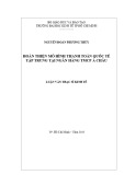 Luận văn Thạc sĩ Kinh tế: Hoàn thiện mô hình thanh toán quốc tế tập trung tại Ngân hàng thương mại cổ phần Á Châu