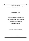 Luận văn Thạc sĩ Kinh tế: Hoàn thiện quản lý rủi ro tại Ngân hàng TMCP Sài Gòn theo hướng áp dụng Hiệp ước Basel