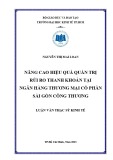 Luận văn Thạc sĩ Kinh tế: Nâng cao hiệu quả quản trị rủi ro thanh khoản tại NH TMCP Sài Gòn Công Thương