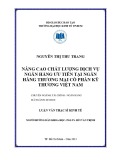 Luận văn Thạc sĩ Kinh tế: Nâng cao chất lượng dịch vụ ngân hàng ưu tiên tại Ngân hàng Kỹ thương Việt Nam