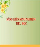 Sáng kiến kinh nghiệm Tiểu học: Một số giải pháp giúp học sinh đọc chậm tiến bộ