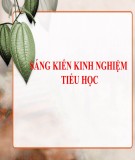 Sáng kiến kinh nghiệm Tiểu học: Tăng cường sử dụng phương pháp trò chơi học tập vào dạy – học phân môn Học vần