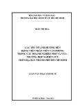 Luận văn Thạc sĩ Kinh tế: Các yếu tố ảnh hưởng đến động viên nhân viên văn phòng trong các doanh nghiệp nhỏ và vừa – Trường hợp nghiên cứu trên địa bàn Thành phố Hồ Chí Minh