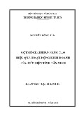 Luận văn Thạc sĩ Kinh tế: Một số giải pháp nâng cao hiệu quả hoạt động kinh doanh của Bưu điện tỉnh Tây Ninh