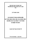 Luận văn Thạc sĩ Kinh tế: Các nhân tố ảnh hưởng đến sự thỏa mãn công việc của nhân viên: Nghiên cứu tại Công ty cổ phần Cơ điện Thủ Đức