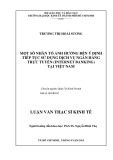 Luận văn Thạc sĩ Kinh tế: Một số nhân tố tác động đến ý định tiếp tục sử dụng dịch vụ ngân hàng trực tuyến (Internet Banking) tại Việt Nam