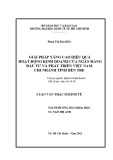 Luận văn Thạc sĩ Kinh tế: Giải pháp nâng cao hiệu quả hoạt động kinh doanh của Ngân hàng Đầu tư và Phát triển Việt Nam - Chi nhánh tỉnh Bến Tre