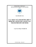 Luận văn Thạc sĩ Kinh tế: Các nhân tố ảnh hưởng đến ý định mua hàng qua mạng tại Thành phố Hồ Chí Minh