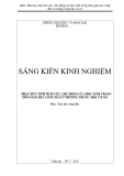 Sáng kiến kinh nghiệm THCS: Phát huy tính tích cực, chủ động của học sinh trong môn giáo dục công dân ở trường trung học cơ sở