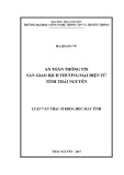 Luận văn Thạc sĩ Khoa học máy tính: An ninh thông tin cho sàn giao dịch Thương mại điện tử tỉnh Thái Nguyên