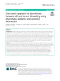 Grid search approach to discriminate between old and recent inbreeding using phenotypic, pedigree and genomic information