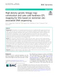 High-density genetic linkage map construction and cane cold hardiness QTL mapping for Vitis based on restriction siteassociated DNA sequencing