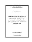Luận văn Thạc sĩ Kinh tế: Ảnh hưởng của marketing quan hệ (relationship marketing) đến sự trung thành của khách hàng – Một nghiên cứu tại các ngân hàng TMCP ở Việt Nam