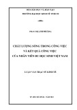 Luận văn Thạc sĩ Kinh tế: Nghiên cứu chất lượng sống trong công việc và kết quả công việc của nhân viên du học sinh Việt Nam