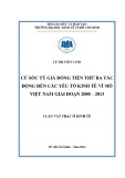 Luận văn Thạc sĩ Kinh tế: Cú sốc tỷ giá đồng tiền thứ ba tác động đến các yếu tố kinh tế vĩ mô Việt Nam giai đoạn 2000 – 2013