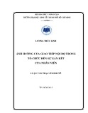 Luận văn Thạc sĩ Kinh tế: Ảnh hưởng của giao tiếp nội bộ trong tổ chức đến sự gắn kết của nhân viên