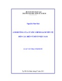 Luận văn Thạc sĩ Kinh tế: Ảnh hưởng của cú sốc chính sách tiền tệ đến các biến vĩ mô ở Việt Nam