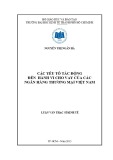 Luận văn Thạc sĩ Kinh tế: Các yếu tố tác động đến hành vi cho vay của các ngân hàng thương mại Việt Nam