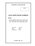 Sáng kiến kinh nghiệm THCS: Sử dụng đồ dùng trực quan trong giờ dạy – học môn Công nghệ ở bậc THCS