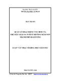 Luận văn Thạc sĩ Khoa học giáo dục: Quản lý hoạt động vui chơi của trẻ mẫu giáo 5-6 tuổi ở trường mầm non thành phố Hải Dương