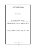 Luận văn Thạc sĩ Khoa học giáo dục: Quản lý hoạt động kiểm tra, đánh giá thường xuyên ở các trường tiểu học trên địa bàn huyện Đại Từ - tỉnh Thái Nguyên