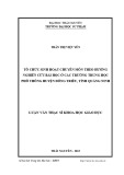 Luận văn Thạc sĩ Khoa học giáo dục: Tổ chức sinh hoạt sinh chuyên môn theo hướng nghiên cứu bài học ở các trường trung học phổ thông huyện Đông Triều, tỉnh Quảng Ninh