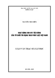 Luận văn Thạc sĩ Luật học: Hoạt động cho vay tiêu dùng của tổ chức tín dụng theo pháp luật Việt Nam