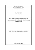 Luận văn Thạc sĩ Khoa học giáo dục: Quản lý hoạt động thực hành nghề ở trường Cao đẳng Kỹ thuật và Công nghệ tỉnh Hà Giang