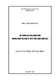 Luận văn Thạc sĩ Luật học: Sự tham gia của nhân dân trong quản trị nhà nước ở Việt Nam hiện nay