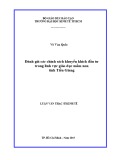 Luận văn Thạc sĩ Kinh tế: Đánh giá các chính sách khuyến khích đầu tư trong lĩnh vực giáo dục mầm non tỉnh Tiền Giang