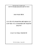 Luận văn Thạc sĩ Kinh tế: Các yếu tố ảnh hưởng đến động lực làm việc của cán bộ Hội Chữ thập đỏ Quận 10