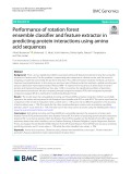 Performance of rotation forest ensemble classifier and feature extractor in predicting protein interactions using amino acid sequences