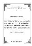 Luận văn Thạc sĩ Kinh tế: Phân tích các yếu tố tác động đến cấu trúc vốn của các ngân hàng thương mại cổ phần niêm yết trên thị trường chứng khoán Việt Nam