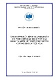 Luận văn Thạc sĩ Kinh tế: Ảnh hưởng của tính thanh khoản cổ phiếu đến cấu trúc vốn các công ty niêm yết trên thị trường chứng khoán Việt Nam