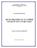 Luận văn Thạc sĩ Kinh tế: Quản trị công ty và chính sách cổ tức ở Việt Nam