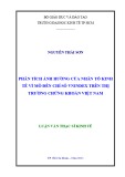 Luận văn Thạc sĩ Kinh tế: Phân tích ảnh hưởng của các nhân tố kinh tế vĩ mô đến thị trường chứng khoán Việt Nam