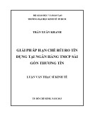 Luận văn Thạc sĩ Kinh tế: Giải pháp hạn chế rủi ro tín dụng tại Ngân hàng TMCP Sài Gòn Thương Tín (Sacombank)