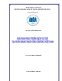 Luận văn Thạc sĩ Kinh tế: Giải pháp phát triển hoạt động dịch vụ thẻ tại Ngân hàng TMCP Công Thương Việt Nam