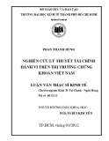 Luận văn Thạc sĩ Kinh tế: Nghiên cứu lý thuyết tài chính hành vi trên thị trường chứng khoán Việt Nam