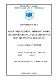 Luận văn Thạc sĩ kinh tế: Hoàn thiện hệ thống kiểm soát nội bộ tại doanh nghiệp sản xuất, chế biến gỗ trên địa bàn tỉnh Bình Dương