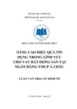 Luận văn Thạc sĩ kinh tế: Nâng cao hiệu quả tín dụng trong lĩnh vực cho vay bất động sản tại ngân hàng TMCP Á Châu